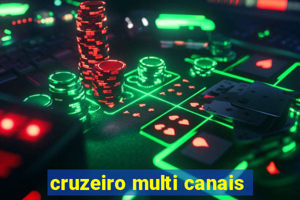 cruzeiro multi canais